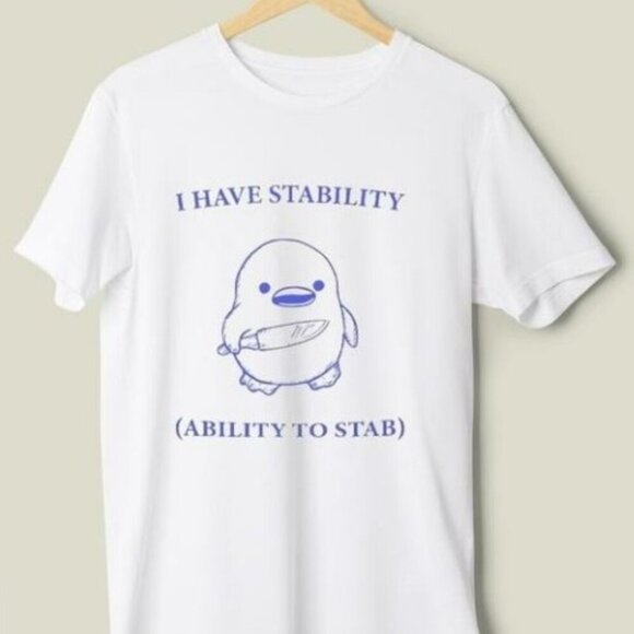 Julia A Tops - I Have Stability Ability To Stab Funny Graphic T-Shirt Sarcastic Humor Casual 05